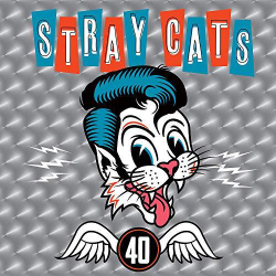 : Stray Cats - 40 (2019)