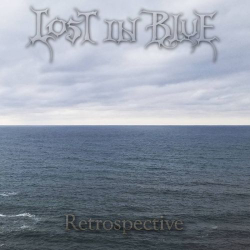 : Lost In Blue - Retrospective (2019)