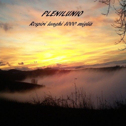 : Plenilunio - Respiri Lunghi 1000 Miglia (2012)